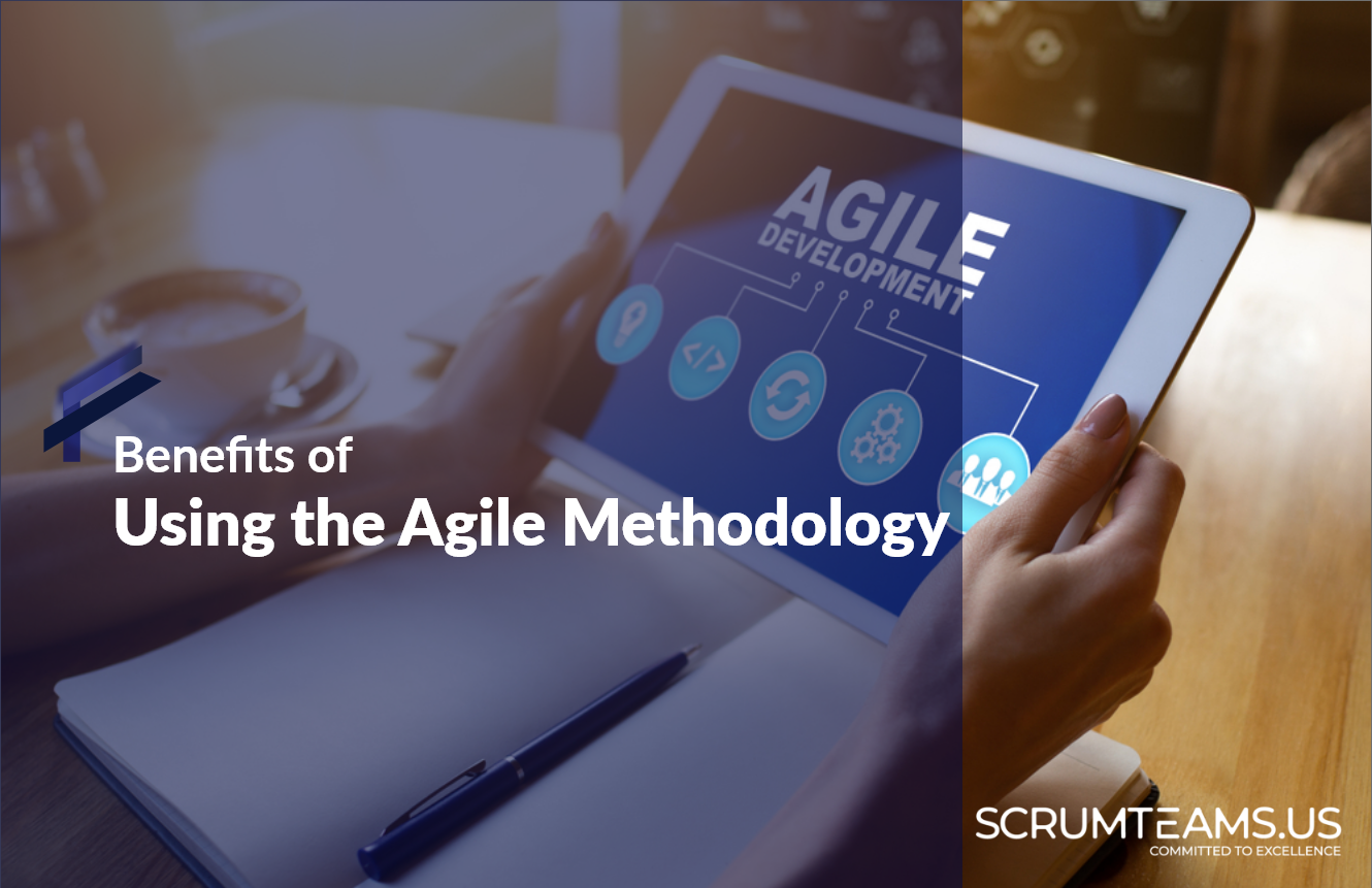 Benefits of Agile Methodology